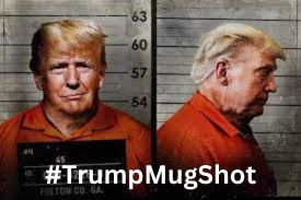 #TrumpMugShot